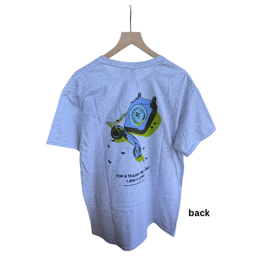 For a Trashy Time Call... Tee